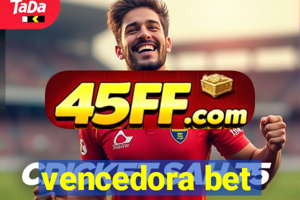 vencedora bet